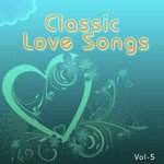 Classic Love Songs - Vol. 5 - Shiv-Hari Song Download